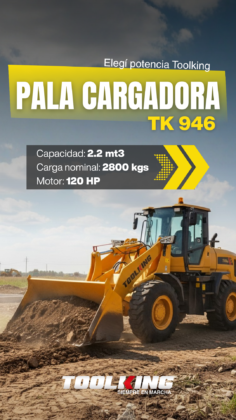 Pala Cargadora Toolking TK 946 nueva capacidad 2.2 mt3 carga 2800 kgs motor 120 HP en Córdoba y Santa Fe